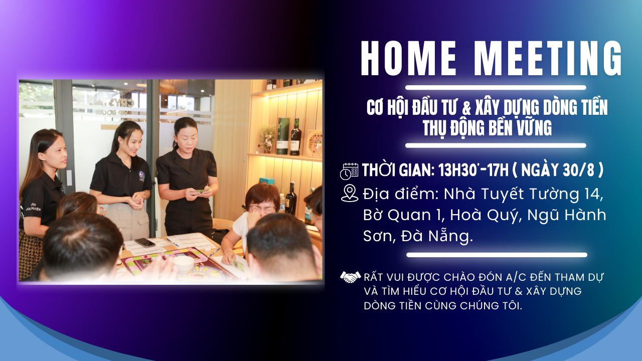 HOME MEETING ĐÀ NẴNG 30/8/2024