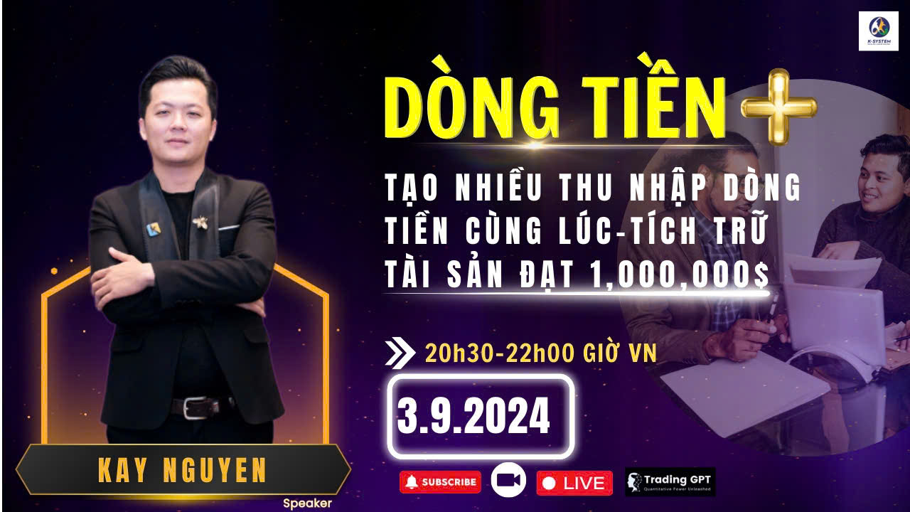 DÒNG TIỀN – TẠO NHIỀU THU NHẬP DÒNG TIỀN CÙNG LÚC – TÍCH TRỮ TÀI SẢN ĐẠT 1 TRIỆU $